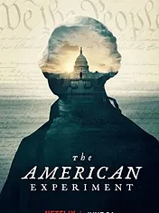 The American Experiment : Une nation à l'épreuve du temps