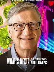 What's Next? Le futur selon Bill Gates