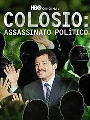 Colosio: Assassinats Politiques