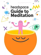 Le guide Headspace de la méditation