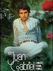 Juan Gabriel: Debo, puedo y quiero