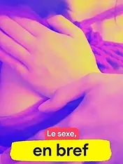 Le sexe, en bref