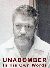 Unabomber : Sa vérité