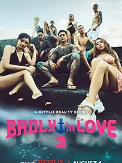 Badly in Love
