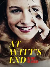 At Witt's End: The Hunt for a Killer