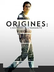 Origines&nbsp;: L'histoire de l'humanité