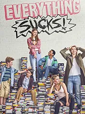 Everything Sucks!