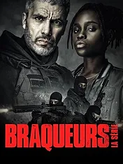 Braqueurs : La série
