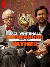 Jack Whitehall: Fatherhood with My Father