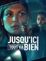 Jusqu'ici tout va bien