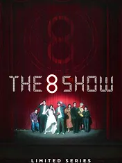 The 8 Show
