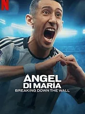 Ángel Di María : À l'assaut du mur