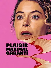 Plaisir maximum garanti