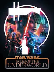 Star Wars: Tales of the Underworld