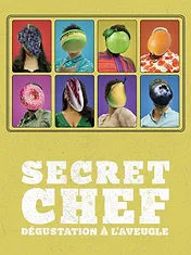 Secret Chef : Dégustation à l'aveugle