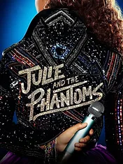 Julie and the Phantoms