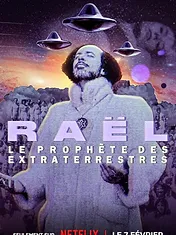 Raël : Le prophète des extraterrestres