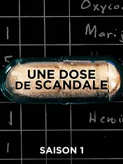 Une dose de scandale