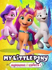 My Little Pony : Marquons les esprits !