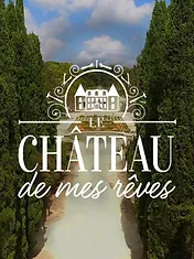 Le château de mes rêves