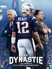 The Dynasty: New England Patriots