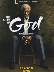 The Story of God avec Morgan Freeman