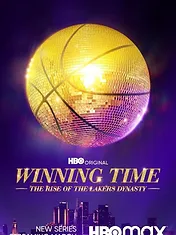 Winning Time : The Rise of the Lakers Dynasty