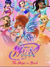 Winx Club: La magie est de retour