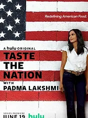 Taste the Nation with Padma Lakshmi