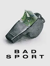 Bad Sport : la triche organisée