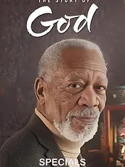 The Story of God avec Morgan Freeman