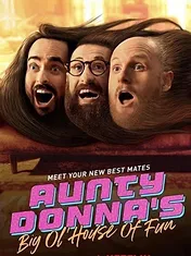 Aunty Donna's Big Ol House of Fun