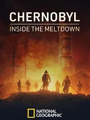 Chernobyl: Inside The Meltdown