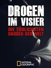 Drugs Inc.: World’s Deadliest Drugs