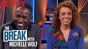 The Break with Michelle Wolf