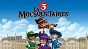 Les 3 Mousquetaires S1 E14
