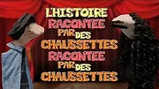 L'Histoire racontée par des chaussettes