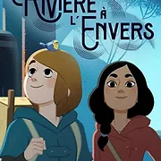 La Rivière à l’envers