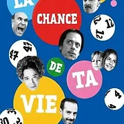 La Chance de ta vie