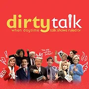 Dirty Talk: When Daytime Talk Shows Ruled TV