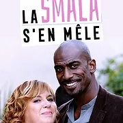 La smala s'en mêle