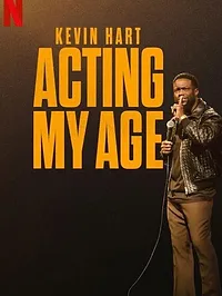 Kevin Hart: Acting My Age