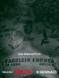 Fabrizio Corona : Le scandale, c'est moi