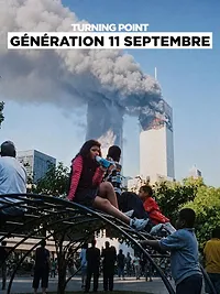 Turning Point : Génération 11 septembre