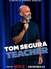Tom Segura: Teacher