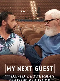 My Next Guest with David Letterman and Adam Sandler