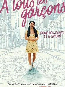 À tous les garçons : pour toujours et à jamais