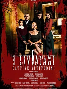 I Liviatani - Cattive attitudini
