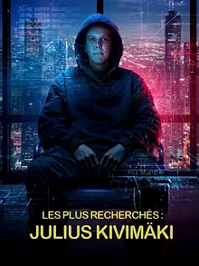 Most Wanted: Julius Kivimäki