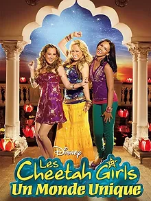 The Cheetah Girls 3 : Un monde unique